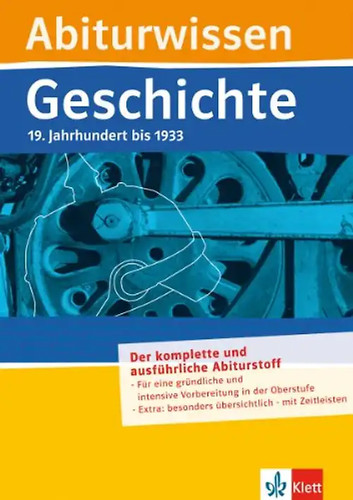 Abiturwissen geschichte - abiturwissen,