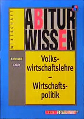 Abiturwissen volkswirtschaft - abiturwissen,