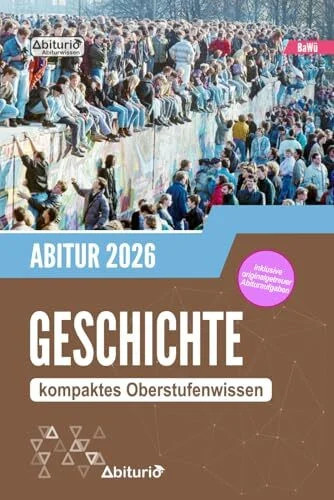 Abiturwissen geschichte - geschichte, (bw)