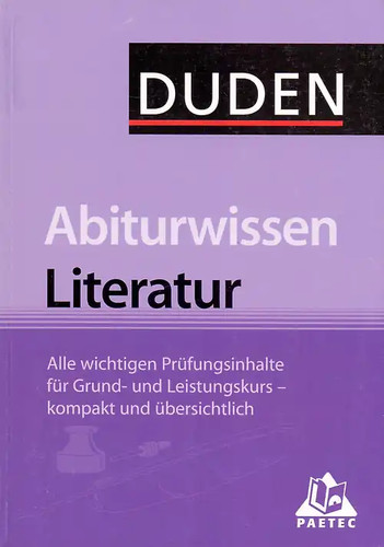 Duden abiturwissen literatur - abiturwissen,